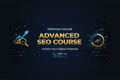 SEO Mastery: Advanced Course